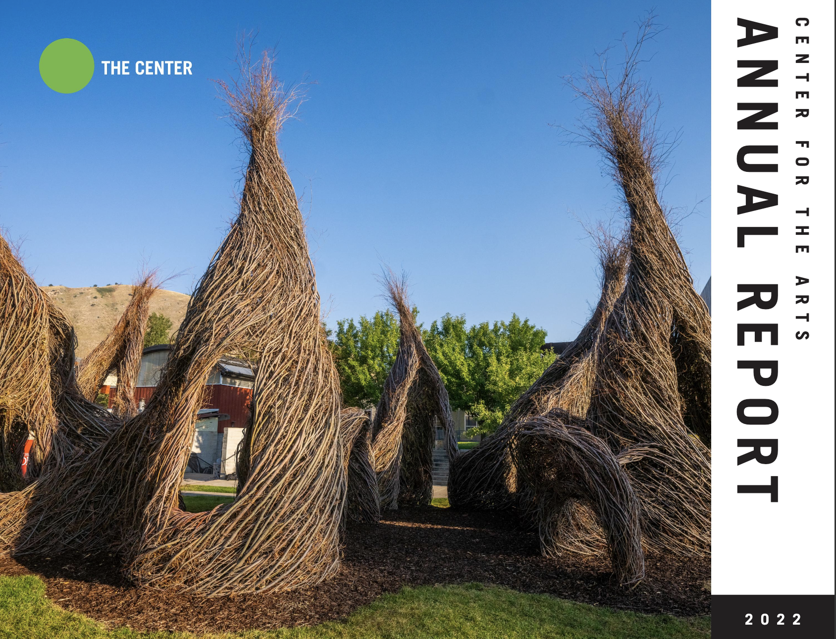 cover of the Center for The arts Annual Report 2022 showing sculptures made from sticks and branches